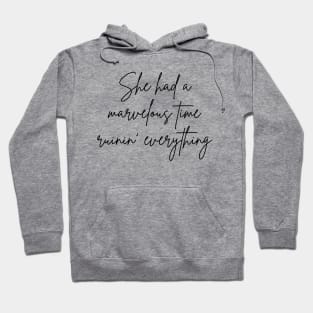 the last great american dynasty lyrics Hoodie